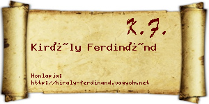 Király Ferdinánd névjegykártya